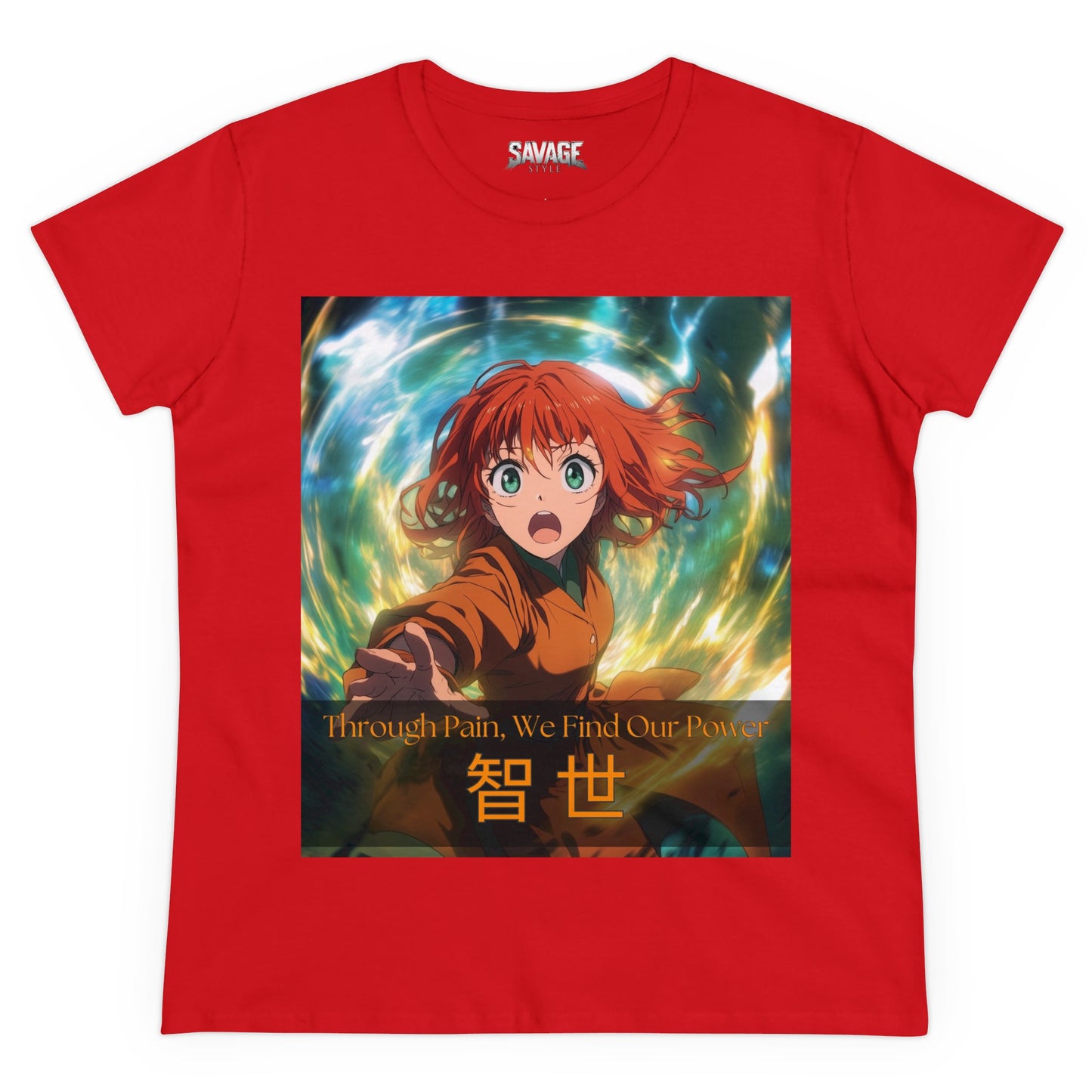 Through Pain, We Find Our Power 智 世- Anime Women's Tee