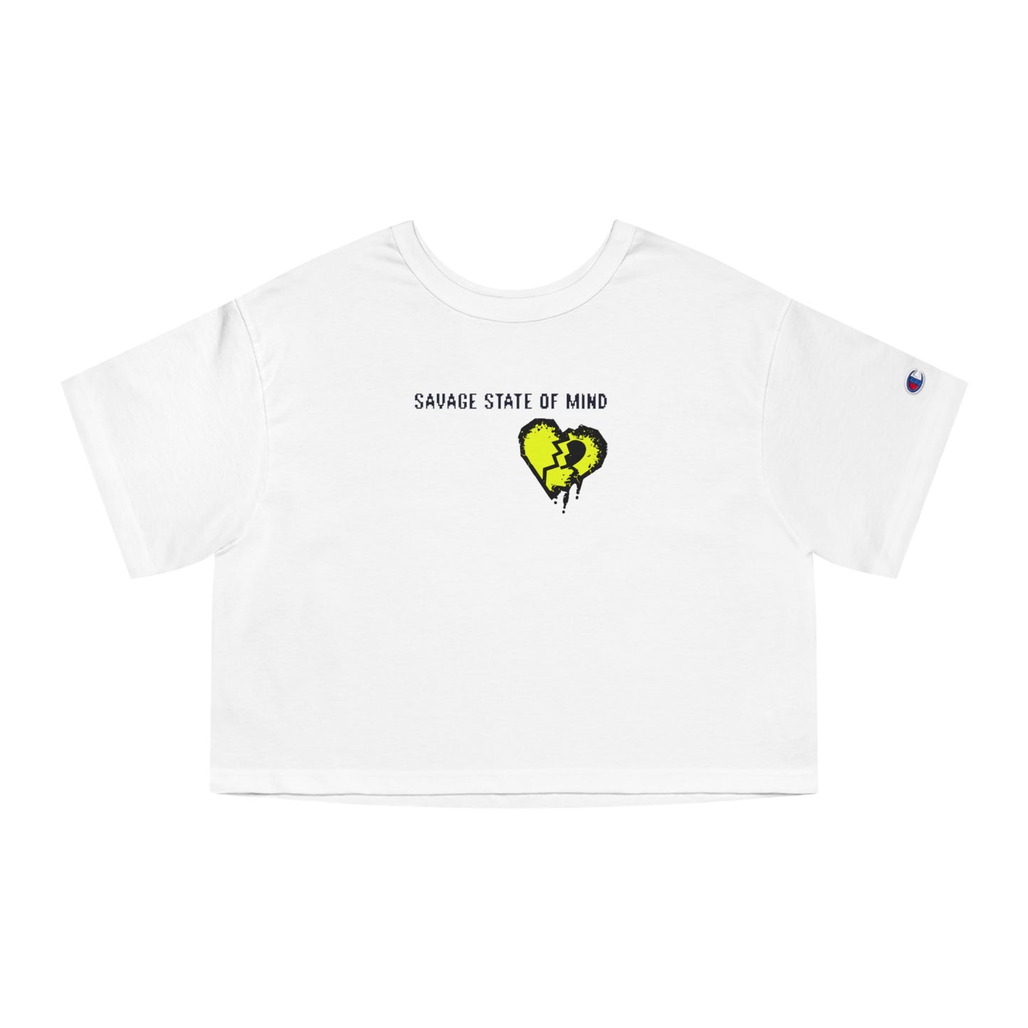 Champion Women's Cropped T-Shirt: Savage State of Mind