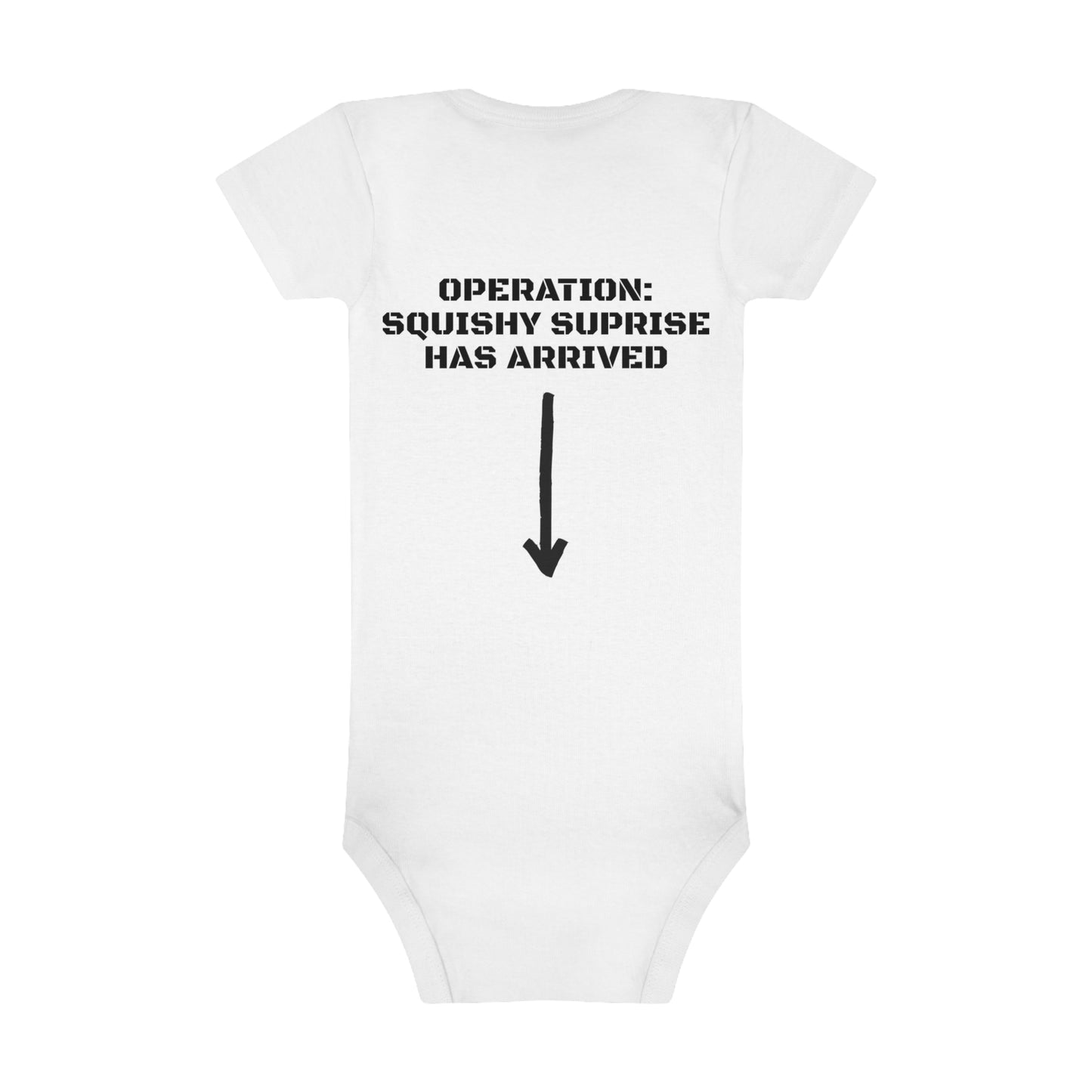 WARNING: Operation Squishy Surprise has Arrived Onesie® Organic Baby Bodysuit