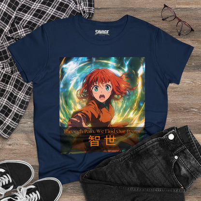 Through Pain, We Find Our Power 智 世- Anime Women's Tee