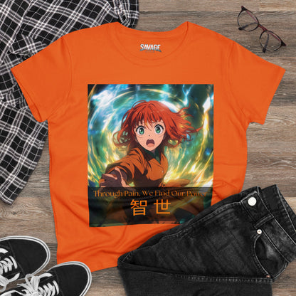 Through Pain, We Find Our Power 智 世- Anime Women's Tee