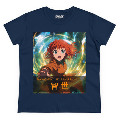 Through Pain, We Find Our Power 智 世- Anime Women's Tee