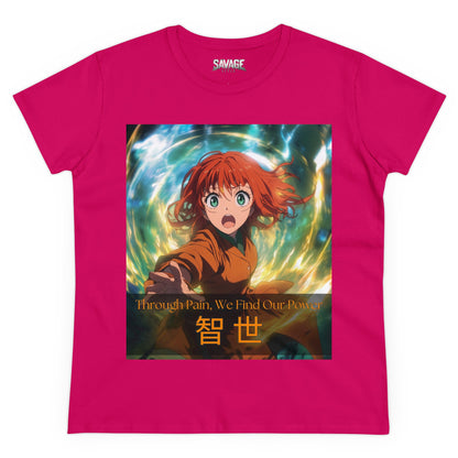 Through Pain, We Find Our Power 智 世- Anime Women's Tee