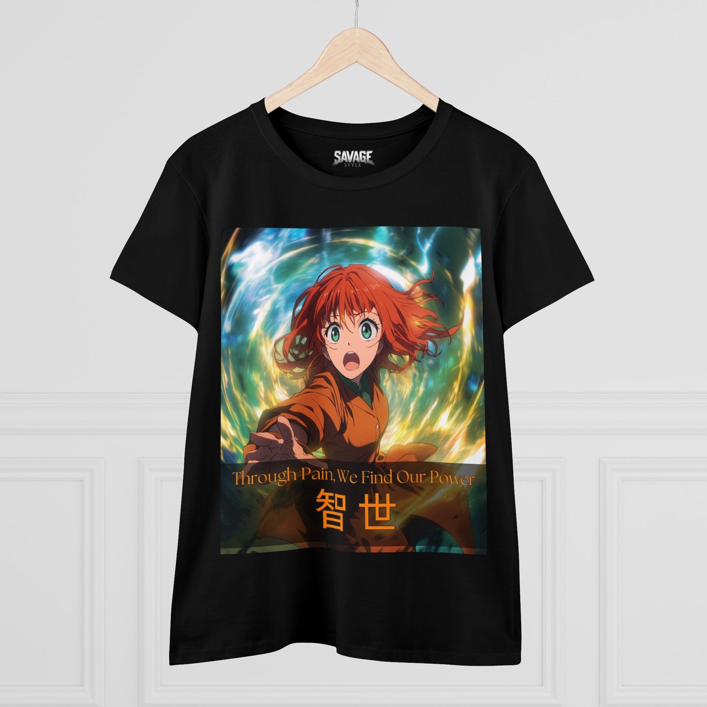 Through Pain, We Find Our Power 智 世- Anime Women's Tee